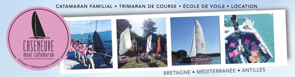 Caseneuve Maxi Catamaran - Excursion voile en famille, trimaran de course, location, ecole de voile - Bretagne, Mediterranee, Antilles